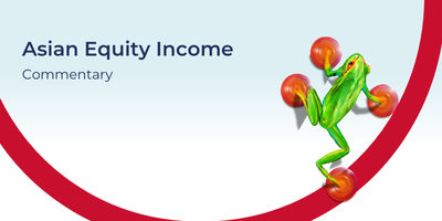 Guinness Asian Equity Income Commentary