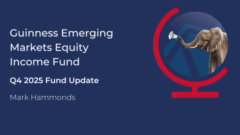 Guinness Emerging Markets Equity Income Webcast - Covering Q4 2025