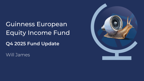 Guinness European Equity Income Webcast - Covering Q4 2025