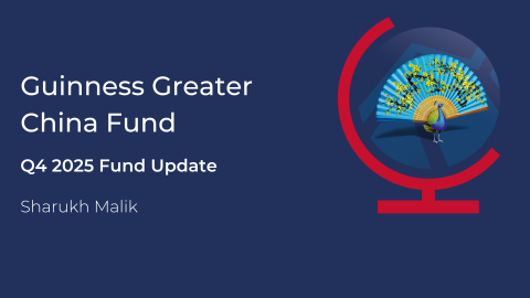 Guinness Greater China Webcast - Covering Q4 2025